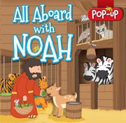 Cover of All Aboard with Noah by Juliet David