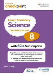 Front cover of Cambridge Checkpoint Lower Secondary Science Teacher's Guide 8 with Boost Subscription Booklet by Peter Riley
