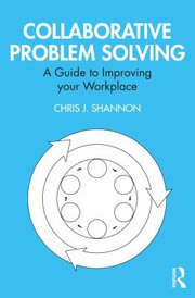 Cover of Collaborative Problem Solving at Work by Chris J. Shannon