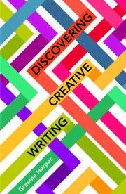 Cover of Discovering Creative Writing by Graeme Harper