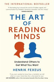Front cover of The Art of Reading Minds by Henrik Fexeus
