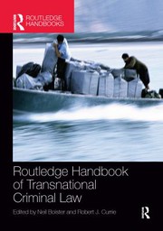 Cover of Routledge Handbook of Transnational Criminal Law by Neil Boister