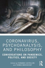 Front cover of Coronavirus Psychoanalysis and Philosophy by Fernando Castrillon