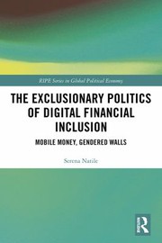 Front cover of Exclusionary Politics of Digital Financial Inclusion by Serena Natile