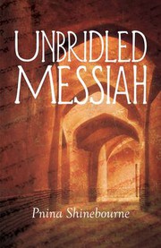 Cover of Unbridled Messiah by SHINEBOURNE
