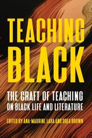 Cover of Teaching Black by Ana Lara