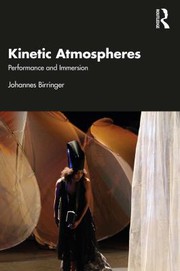 Front cover of Kinetic Atmospheres by Johannes Birringer