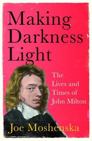 Cover of Making Darkness Light by Joe Moshenska