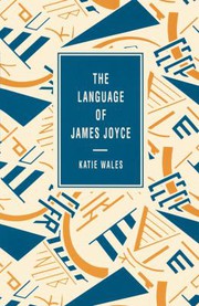 Cover of The language of James Joyce by Katie Wales