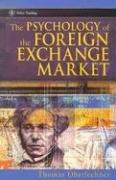 Front cover of The Psychology of the Foreign Exchange Market by Thomas Oberlechner