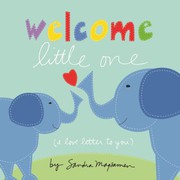 Cover of Welcome Little One by Sandra Magsamen