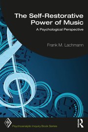 Cover of Self-Restorative Power of Music by Frank M. Lachmann