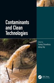 Front cover of Contaminants and Clean Technologies by Pankaj Chowdhary