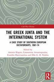 Front cover of Greek Junta and the International System by Antonis Klapsis