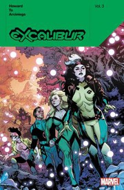 Front cover of Excalibur by Tini Howard Vol. 3 by Tini Howard
