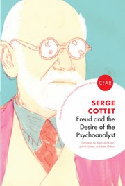 Cover of Freud and the desire of the psychoanalyst by Serge Cottet