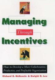 Cover of Managing through incentives by Richard B. McKenzie