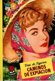 Front cover of Caminos de expiación by Trini de Figueroa