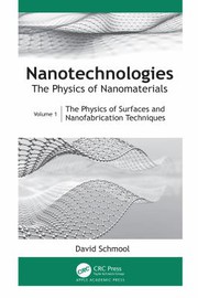 Front cover of Nanotechnologies : the Physics of Nanomaterials : Volume 1 by David Schmool