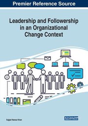 Front cover of Leadership and Followership in an Organizational Change Context by Sajjad Nawaz Khan