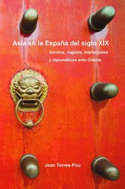 Front cover of Asia en la España del siglo XIX by Joan Torres-Pou