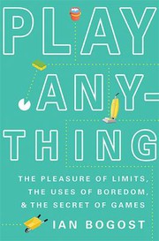 Cover of Play anything by Ian Bogost