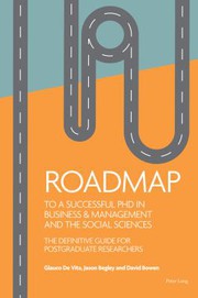 Front cover of Roadmap to a Successful PhD in Business and Management and the Social Sciences by G. De Vita