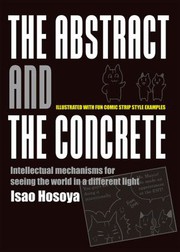 Front cover of Abstract and the Concrete by Isao Hosoya