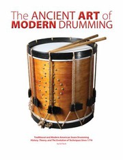Front cover of Ancient Art of Modern Drumming by Ed Flack