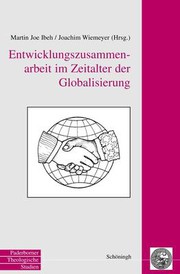 Cover of Entwicklungszusammenarbeit im Zeitalter der Globalisierung by Martin Joe U. Ibeh