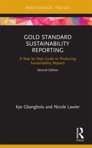 Front cover of Gold Standard Sustainability Reporting by Kye Gbangbola