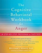 Cover of Cognitive Behavioral Workbook for Anger by William J. Knaus