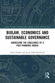 Cover of Biolaw Economics and Sustainable Governance by Erick Valdés