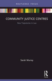 Cover of Community Justice Centres by Sarah Murray
