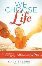 Cover of We choose life by Dave Sterrett