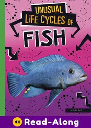 Front cover of Unusual Life Cycles of Fish by Jaclyn Jaycox