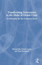 Front cover of Transforming Universities in the Midst of Global Crisis by Richard Hil