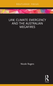 Front cover of Law Climate Emergency and the Australian Megafires by Nicole Rogers