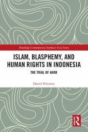 Front cover of Islam, Blasphemy, and Human Rights in Indonesia by Daniel Peterson