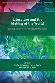 Cover of Literature and the Making of the World by Stefan Helgesson