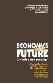 Cover of Economics in the future by Kurt Dopfer
