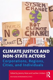 Front cover of Climate Justice and Non-State Actors by Jeremy Moss