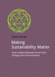 Cover of Making Sustainability Matter by Dwayne Baraka