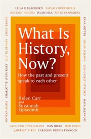 Front cover of What Is History, Now? by Suzannah Lipscomb