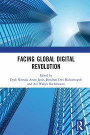 Front cover of Facing Global Digital Revolution by Dyah Nirmala Arum Janie