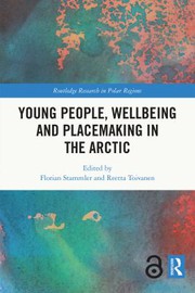 Front cover of Young People, Wellbeing and Sustainable Arctic Communities by Florian Stammler