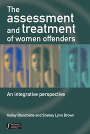 Front cover of The assessment and treatment of women offenders by Kelley Blanchette