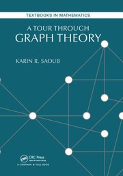 Cover of Tour Through Graph Theory by Karin R. Saoub