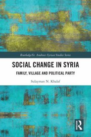 Front cover of Social Change in Syria by Sulayman N. Khalaf