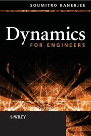Cover of Dynamics for Engineers by Soumitro Banerjee
